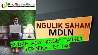 NGULIK SAHAM MDLN: SUDAH MUNCUL 