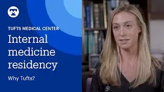Tufts Medical Center - Internal Medicine Residency Program: Why Tufts