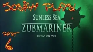 ZUBMARINER (Sunless Sea) - Josiah Plays! One-Shots (6 of 7) [Blind] [Merciful] [Twitch Stream]