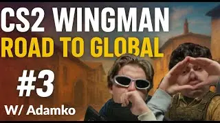 | Dva čtver&aacute;ci dost&aacute;vaj&iacute; b&iacute;du | CS2 Wingman Road to Global w/ Adamko