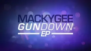 Macky Gee - The Gun Down EP