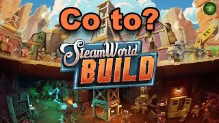 SteamWorld Build - Co to jest? (1) [PL]
