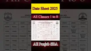 Date sheet 2025 All classes 1 to 8 || All Punjab date sheet 2025 one to eight all classes in 2025