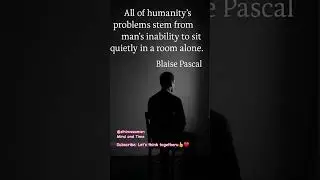 The Silence We Fear Most #PascalQuote #InnerSilence #FaceYourself