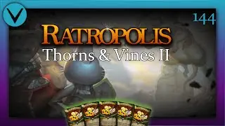 Thorns & Vines v. Forest | Ratropolis Episode 144 | Navigator Hard Mode Gameplay
