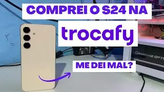 Comprei um S24 na trocafy (SOU COMO NOVO)