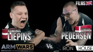 RAIMONDS LIEPIŅ&Scaron; Vs. TOBIAS PEDERSEN - LEFT ARM - ARM WARS &lsquo;IRON HOUSE&rsquo;- THE OFFICIAL FILM