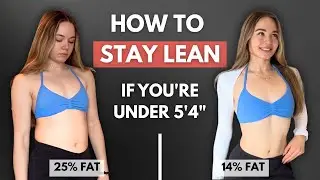 How to Get Lean & STAY Lean as a PETITE (Using Science)