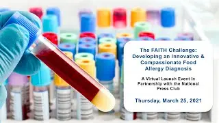 The FAITH Challenge: Developing an Innovative & Compassionate Food Allergy Diagnosis