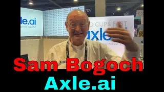Q1: Sam Bogoch, CEO, Axle.ai