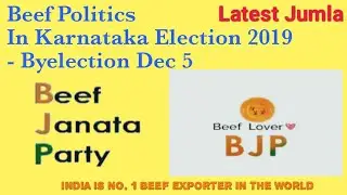 Beef Politics hits Karnataka Election 2019 - Byelection December 5