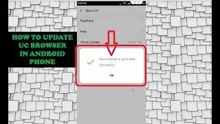 How To Update UC Browser In Android Phone