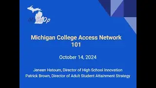 Michigan College Access Network 101