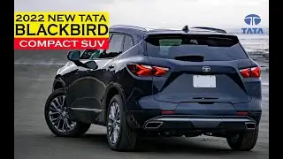 New 2022 Tata BLACKBIRD Mid Size Compact SUV   Full Details