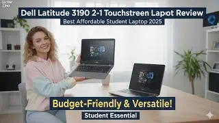 Dell Latitude 3190 2-in-1 Touchscreen Laptop Review | Best Affordable Student Laptop 2025