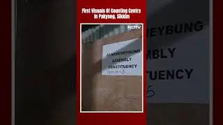 Assembly Polls | First Visuals Of Counting Centre In Pakyong, Sikkim
