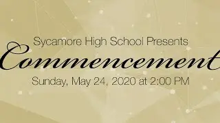Sycamore High School: Commencement 2020