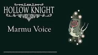 Hollow Knight Marmu Voice