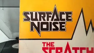 Surface Noise - The Scratch (1981 Groove Production) Full Lp