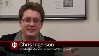 Grad student Chris Ingerson on Text Quest