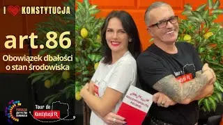 Art. 86 Obowiązek dbałości o stan środowiska - I Love Konstytucja