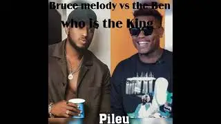 Ni Bruce melody cg ni The Ben umwami wumuziki murwanda 👑
