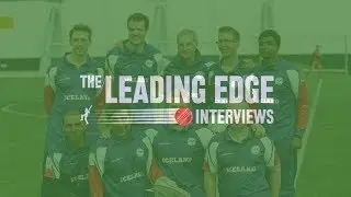 The Leading Edge Cricket Podcast | #31 | ICELAND CRICKET INTERVIEW | COUNTY CRICKET ROUND 3 REVIEW