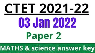 ctet 3 january 2022 paper 2 answer key|ctet paper 2 answer key 3 jan 2022| ctet answer key 3 jan