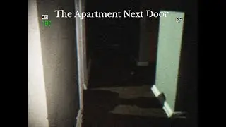 HIDE! He's Coming | THE APARTMENT NEXT DOOR (Indie Horror Game)