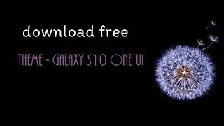 Theme – Galaxy S10 One UI APK download free