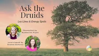 Ley Lines & Power Spots - Ask the Druids #channeledmessages #leylines #gridlines