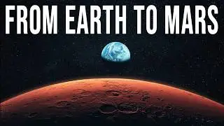 Journey from Earth to Mars: Facts and Exploration