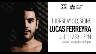 Lucas Ferreyra @ Project Media Music (11-04-2019)