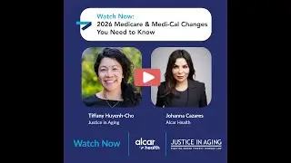 2026 Medicare + Medi-Cal Changes: HR1 Updates — What’s Changing + Who’s Impacted (Webinar Replay)