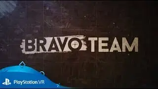 Официальный трейлер Bravo Team