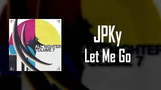 JPKy - Let Me Go