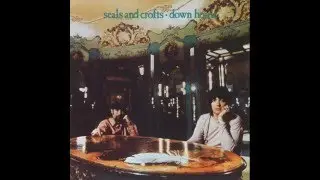 Seals & Crofts - Tin Town