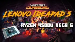 Ryzen 5 4500U Gaming - Minecraft Dungeons - Game Test - Lenovo Ideapad 5 Laptop - 720p - 1080p