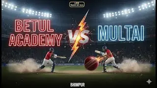 BETUL ACADEMY vs MULTAI | Live Cricket Match | विधायक कप 2025 | भीमपुर | CRICBETUL