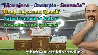 Mounjaro - Ozempic - Saxenda Kullananlar - Eczanede Satış Fiyatları - 7 Hafta Kaç Kilo Verdim?