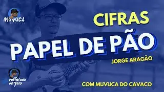 Aprenda a música Papel de Pão do Jorge Aragão - Cavaquinho - Muvuca do Cavaco