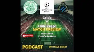Celtic vs Club Brugge: UCL Showdown &ndash; Can Celtic Continue Their Strong Form?