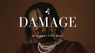 (Free For Profit) DAMAGE - Ckay x Qing Madi x Fireboy Type Beat 2023 Afrobeat