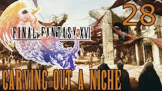 Carving Out A Niche - Final Fantasy XVI