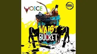 Waist and Bucket