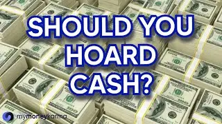 Is it a Good Idea to Hoard Cash During a Crisis? - The Pros & Cons of Cash Hoarding
