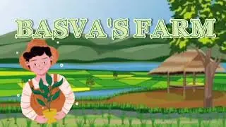 E.V.S Class 4_ Basva's Farm_ (part 2)