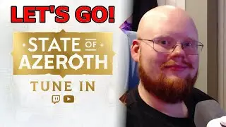 WoW STATE OF AZEROTH ROADMAPS INCOMING LET'S GO!