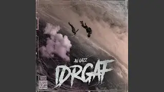 Idrgaf