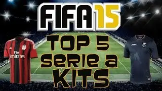 FIFA 15 Top 5 Serie A Kits 2014/2015